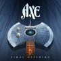 Axe: Final Offering (180g) (Limited Numbered Edition) (White Vinyl), LP,LP