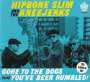 Hipbone Slim & The Kneejerks: Gone To The Dogs & You've Been Rumbled!, CD