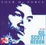 Gil Scott-Heron (1949-2011): Tour De Force: Live, 2 CDs