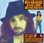 Big George And The Business: The Legend So Far, CD