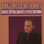 James Taylor Quartet (JTQ): Don't Mess With Mr. T, CD, CD