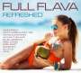 Full Flava: Refreshed, 2 CDs
