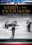 Gerry & The Pacemakers: It's Gonna Be All Right 1963 - 1965: Complete Performances, DVD