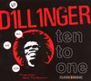 Dillinger: Ten To One, 2 CDs