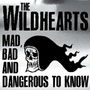 The Wildhearts: Mad Bad And Dangerous To Know: Live, 1 CD und 1 DVD