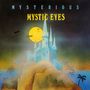 Mystic Eyes: Mysterious (180g) (Limited-Edition), LP