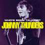 Johnny Thunders: Who's Been Talking?, CD,CD