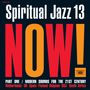 Spiritual Jazz Vol.13: NOW Part 1, 2 LPs