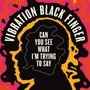 Vibration Black Finger: Can You See What I'm Trying To Say, CD