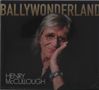 Henry McCullough: Ballywonderland, CD