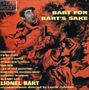 Lionel Bart: Bart For Bart's Sake, CD