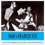 Alexis Korner: R&B From The Marquee, CD