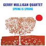 Gerry Mulligan (1927-1996): Spring Is Sprung, CD