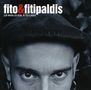 Fito & Fitipaldis: Lo Mas Lejos, A Tu Lado, CD, CD