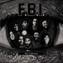 F.B.I.: F.B.I. -  45s Collection, 2 Singles 7"