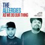 "The Allergies As We Do Our Thing" steht groß oben. Zwei Männer, einer trägt eine Mütze und salutiert.