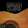 A Celebration of the Spanish Guitar, CD