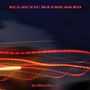 Eclectic Maybe Band: Bars Without Measures, CD, CD