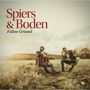 Spiers & Boden: Fallow Ground, CD