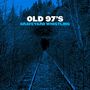 Old 97's: Graveyard Whistling, CD