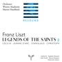 Franz Liszt (1811-1886): Heiligen-Legenden Vol.2, CD
