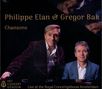 Philippe Elan & Gregor Bak: Chansons: Live At The Royal Concertgebouw, CD, CD
