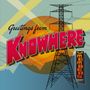 The Members: Greetings From Knowhere, LP