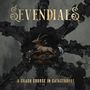 Sevendials: A Crash Course In Catastrophe (Grey Vinyl), LP, LP
