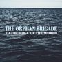 The Orphan Brigade: To The Edge Of The World, CD