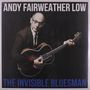 Andy Fairweather Low: The Invisible Bluesman, LP