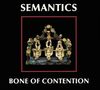 Semantics (Rothenberg/Sharp/Bennett): Bone Of Contention, CD