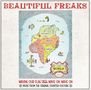 : Beautiful Freaks: Waving Our Flag High: When Music Was The Counterculture, LP,LP