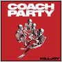 Coach Party: Killjoy (Clear Vinyl), LP