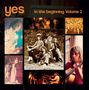 Yes: In The Beginning Volume 2, CD