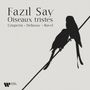 Fazil Say - Oiseaux tristes, CD