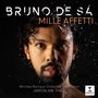 Bruno de Sa - Mille Affetti, CD