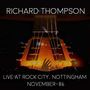 Richard Thompson: Live At Rock City Nottingham 1986, 2 CDs