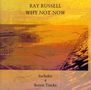 Ray Russell: Why Not Now, CD, CD