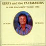Gerry & The Pacemakers: 20 Year Anniversary Album 1982, CD