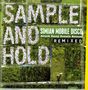Simian Mobile Disco: Sample And Hold: Attack Decay Sustain Release Remixed (180g), LP,LP,LP