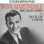 Wink Martindale: Big Bad John / Deck Of Cards, CD, CD