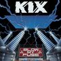 Kix: Blow My Fuse (Remastered & Reloaded), CD