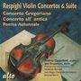 Ottorino Respighi (1879-1936): Concerto gregoriano für Violine & Orchester, CD