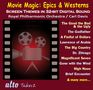 Royal Philharmonic Orchestra - Movie Magic (Epics & Westerns), CD