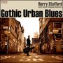 Harry Stafford: Gothic Urban Blues, CD