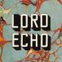 Lord Echo: Harmonies (DJ Friendly Edition) (Limited-Edition), LP,LP