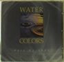 Pete Bardens: Water Colours, CD
