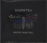 Dispatch: Break Our Fall, CD