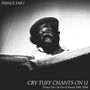 Prince Far I: Cry Tuff Chants On U (Limited Edition), 2 LPs