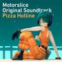 Text: "Motorslice Original Soundtrack Pizza Hotline". Illustration: Person mit blauen Haaren und orangefarbener Kleidung, sitzt entspannt., LP